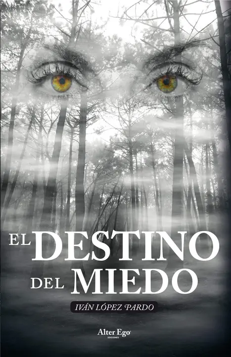 EL DESTINO DEL MIEDO